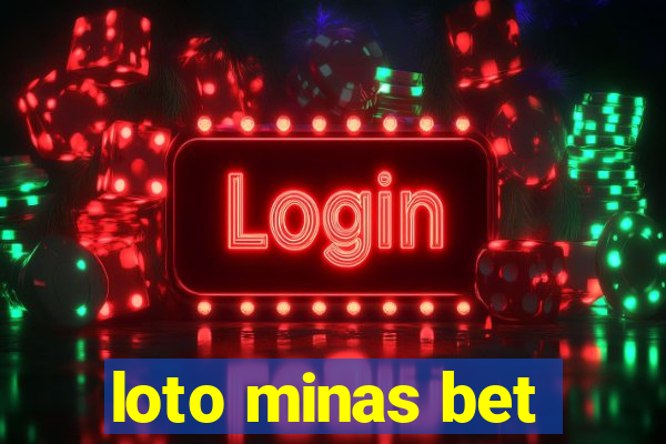 loto minas bet